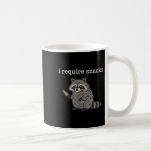 I Require Snacks Racoon Shirt Men Women Funny Rac Coffee Mug