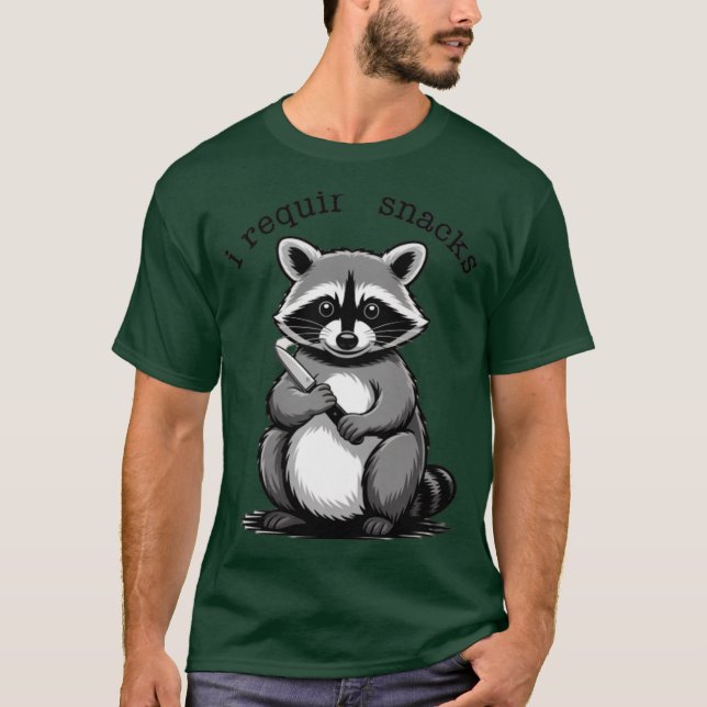 i Require Snacks Racoon T-Shirt (Front)