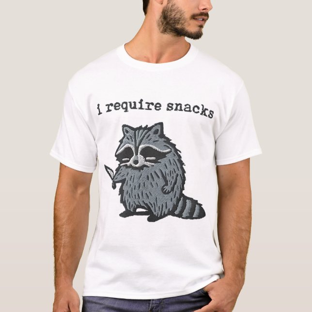 I Require Snacks Racoon T-Shirt (Front)