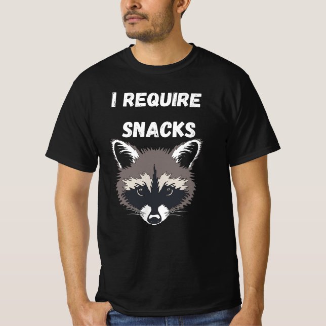 I Require Snacks Racoon T-Shirt (Front)
