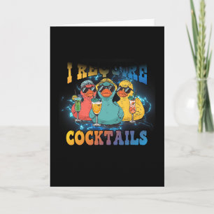 I Require Tails Cruise Duck Drinking Vacation Humo Card