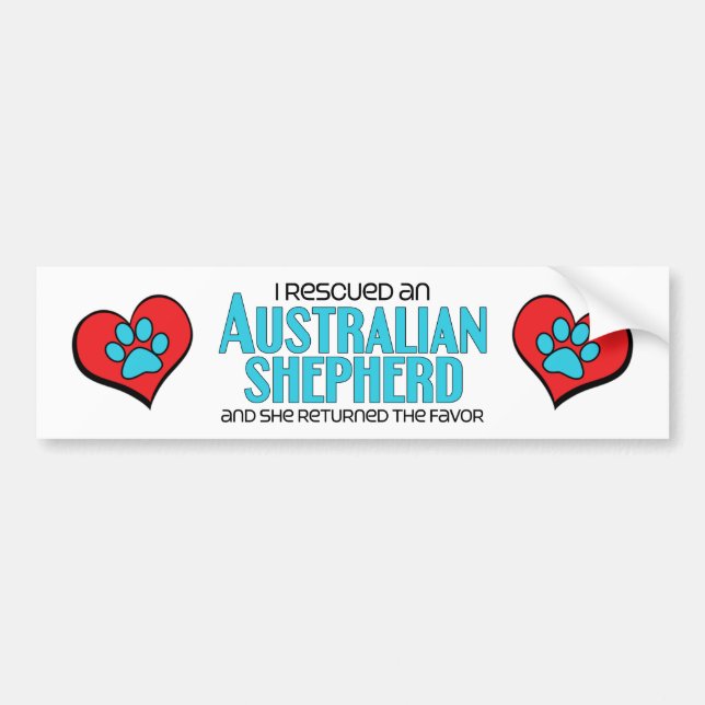I Rescued an Australian Shepherd (Female Dog) Bumper Sticker (Front)