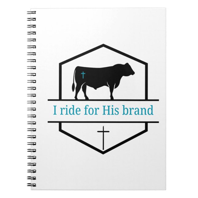 I ride for His brand notebook (Front)