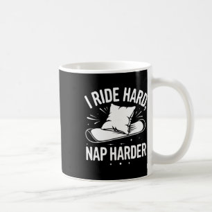 I Ride Hard Coffee Mug