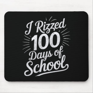 I Rizzed 100 Days Of School Funny 100th Day School Mouse Mat