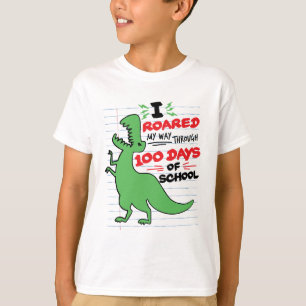 I Roared My Way Through 100 Days of School Dino T-Shirt