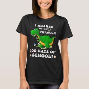 I roared My Way Through 100 Days Of School Kids Ch T-Shirt