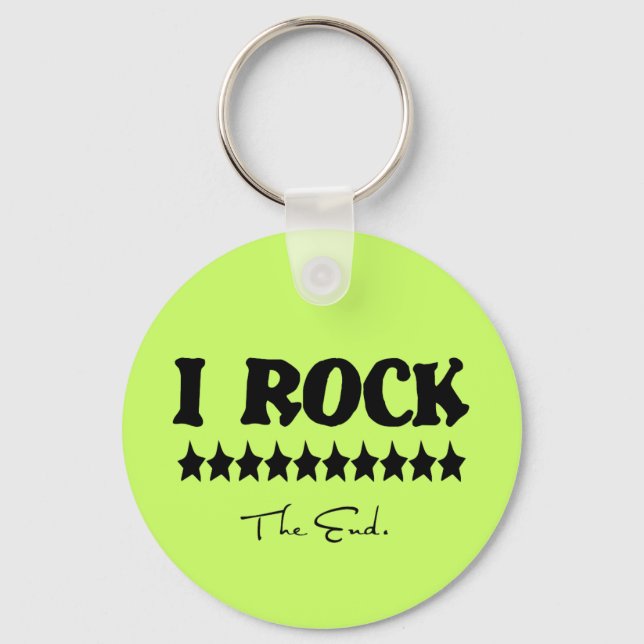 I Rock. The End. Key Ring (Front)