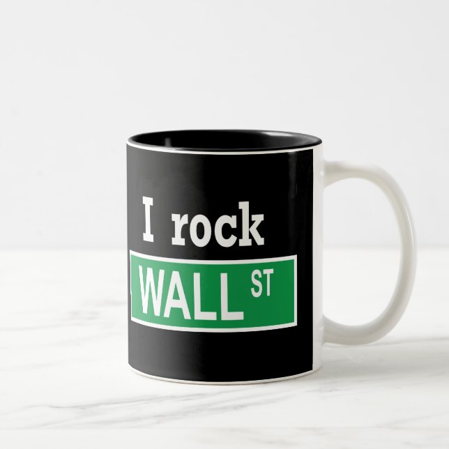"I rock Wall Street" Mug (Right)