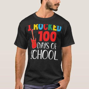 I Rocked 100 Days Of School 100 Days Of School T-Shirt