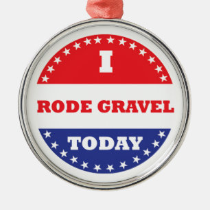 I Rode Gravel Today Metal Tree Decoration