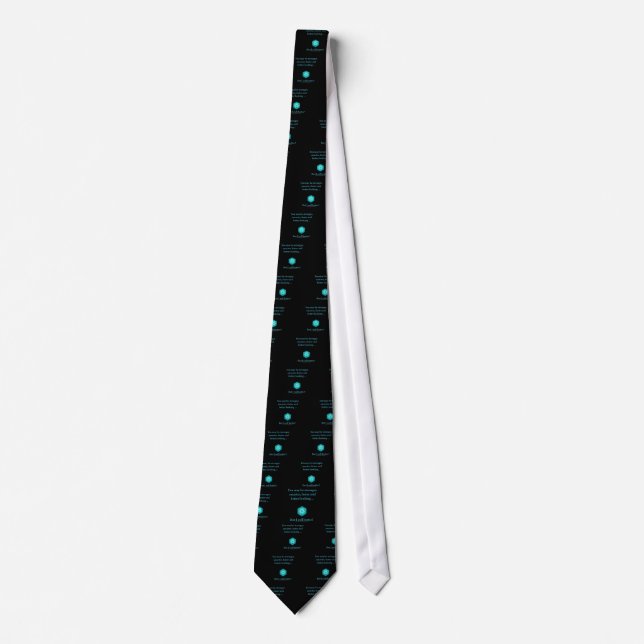 I Roll Better Tie (Front)