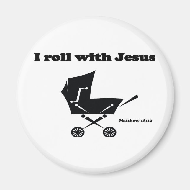 I Roll with Jesus Magnet (Front)