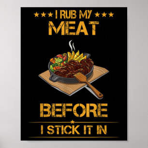I Rub My Meat, Summer Bbq Funny Text Poster