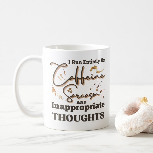 I Run Entirely On Caffeine Funny Coffee Lover Mug (With Donut)