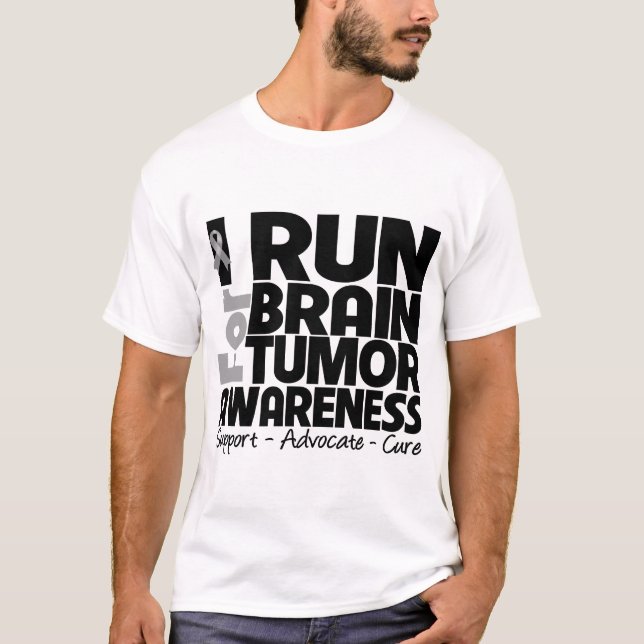I Run For Brain Tumour Awareness T-Shirt (Front)