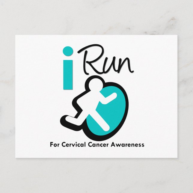 I Run For Cervical Cancer Awareness Postcard (Front)