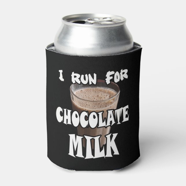 I Run for Chocolate Milk Running Can Cooler (Can Front)