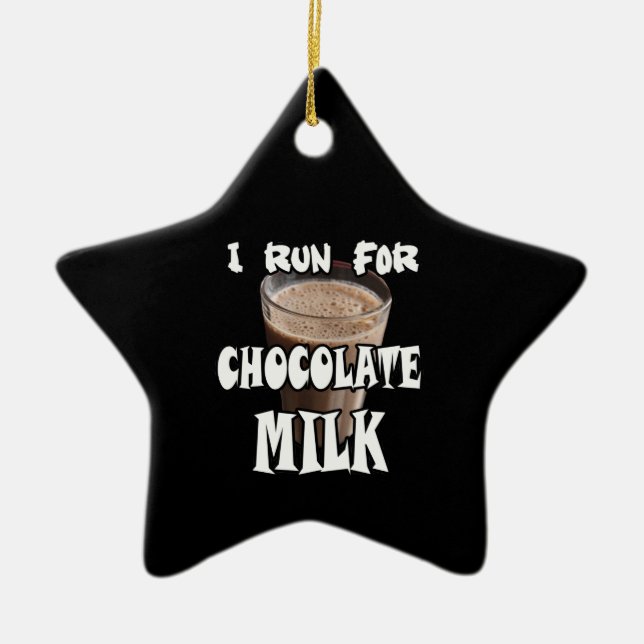 I Run for Chocolate Milk Running Ceramic Tree Decoration (Front)