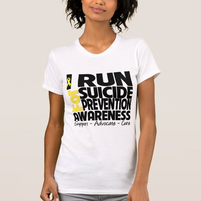 I Run For Suicide Prevention Awareness T-Shirt (Front)