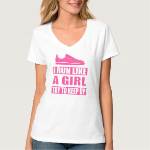 I Run Like a Girl T-Shirt