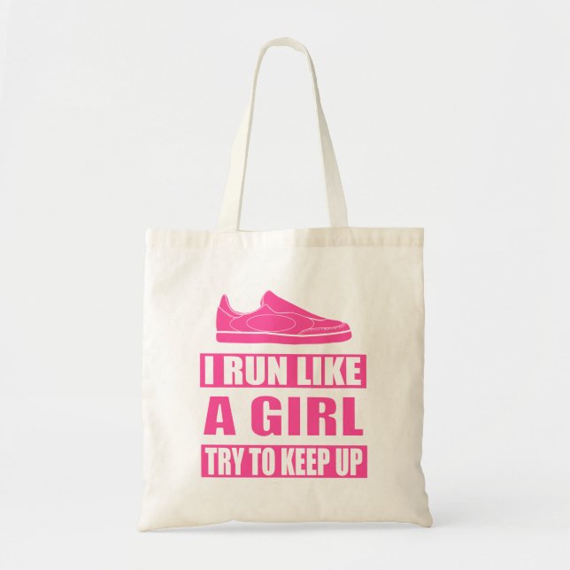 I Run Like a Girl Tote Bag (Front)
