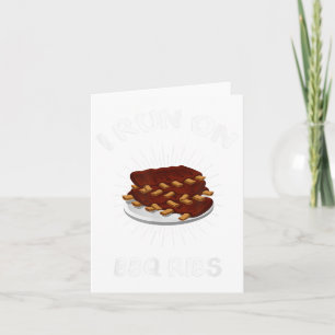 I Run On Bbq Ribs Funny Barbecue _1 Card