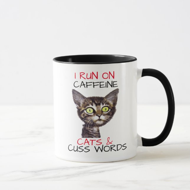 I RUN ON CAFFEINE CATS & CUSS WORDS MUG (Right)