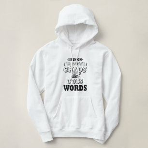 I RUN ON CAFFEINE CHAOS AND CUSS WORDS HOODIE
