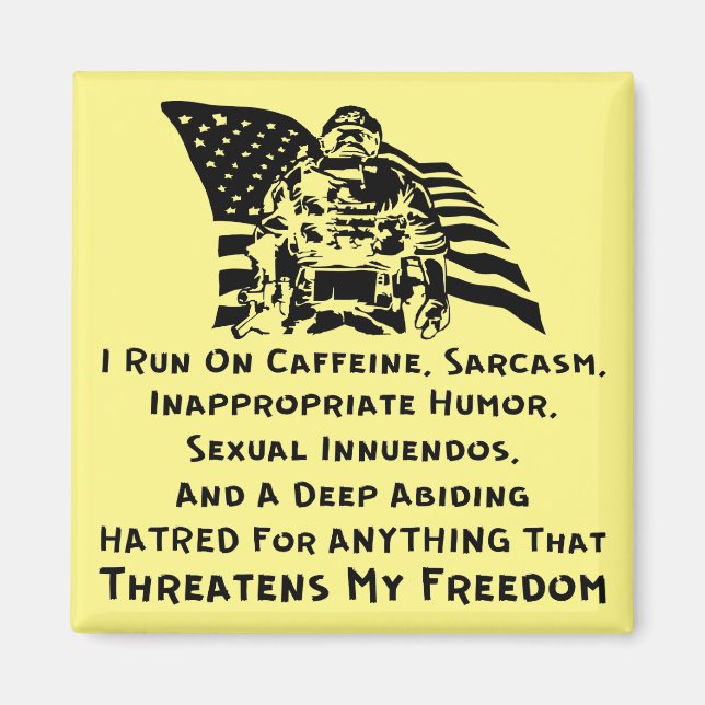 I Run On Caffeine, Sarcasm, Inappropriate Humour A Magnet (Front)