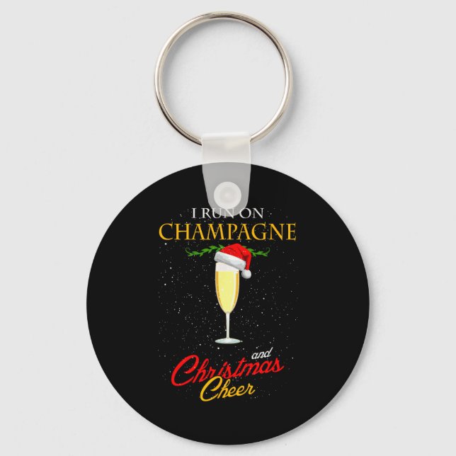 I Run On Champagne And Christmas Cheer Sparkling W Key Ring (Front)