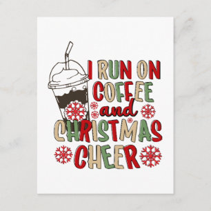 I Run On Coffee and Christmas Cheer Enclosure Card
