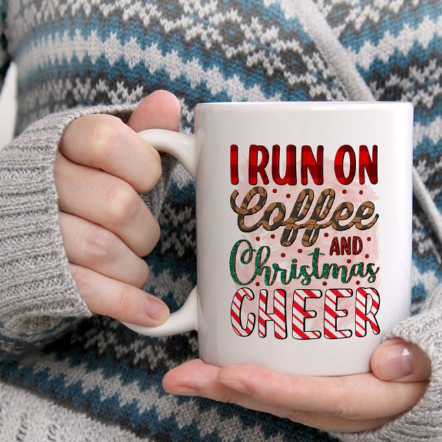 I Run on Coffee and Christmas Cheer - Mug (Creator Uploaded)