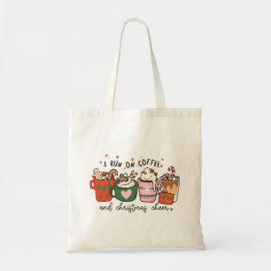 I Run On Coffee And Christmas Cheer Tote Bag