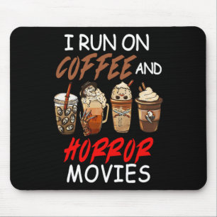 I Run On Coffee And Horror Movies Scary Blood Hall Mouse Mat