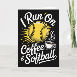 I Run On Coffee And Softll Funny  Card