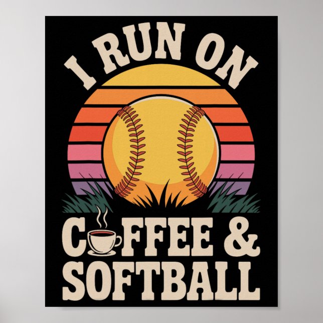 I Run On Coffee And Softll  Poster (Front)