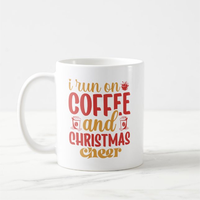 I run on coffee Christmas gift mug (Left)