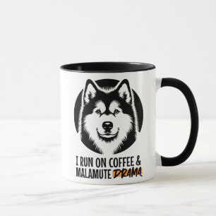 I Run On Coffee & Malamute Drama For Dog Owners Mug