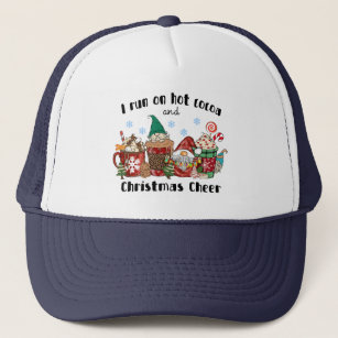 I Run On Hot Cocoa And Christmas Cheer Trucker Hat
