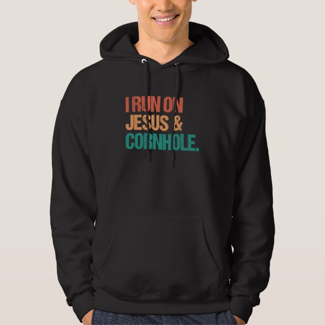 I Run On Jesus and Cornhole  Sack Toss Bags Church Hoodie (Front)