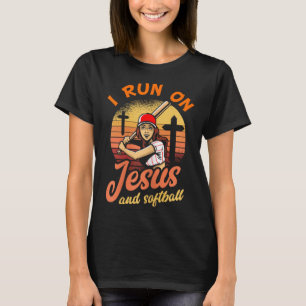 I Run On Jesus And Softball Christian Player Gift  T-Shirt