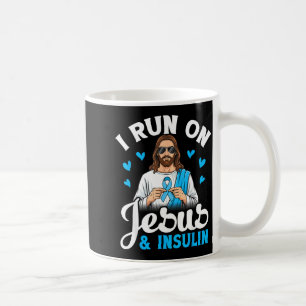 I Run On Jesus Insulin Faith Hope Type 1 Diabetes  Coffee Mug