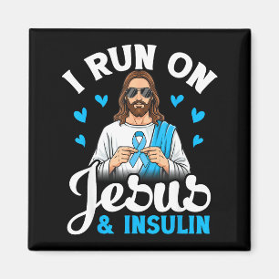I Run On Jesus Insulin Faith Hope Type 1 Diabetes  Magnet