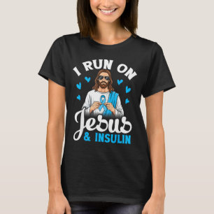 I Run On Jesus Insulin Faith Hope Type 1 Diabetes T-Shirt