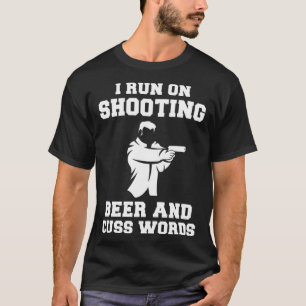 I run on shooting beer and cuss words hoodie long T-Shirt