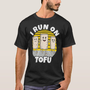 I Run On Tofu Vegan Vegetarian Runner Animal Lover T-Shirt