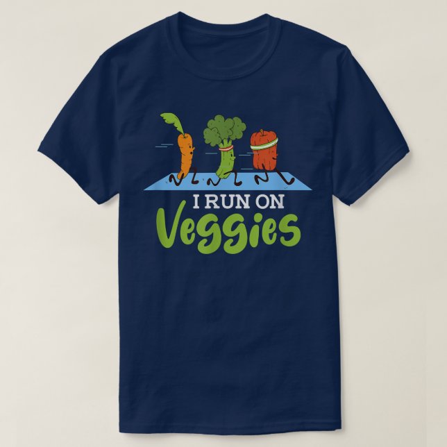 I Run On Veggies  T-Shirt (Design Front)