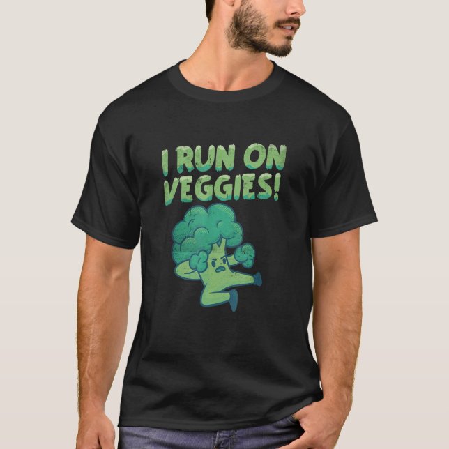 I Run On Veggies Vegetable Vegetarian Plant  Vegan T-Shirt (Front)