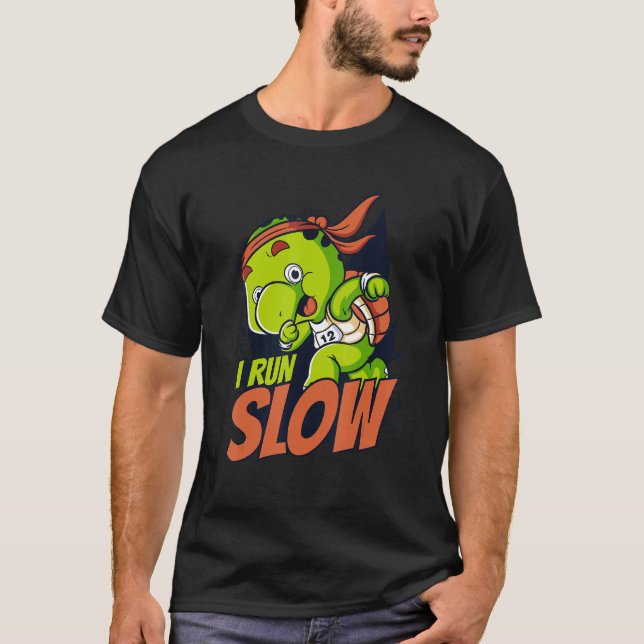 I Run Slow Alligator Snapping Red Eared Slider   T T-Shirt (Front)